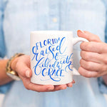 Cami Monet - Florida Raised and Filled with Grace Mug