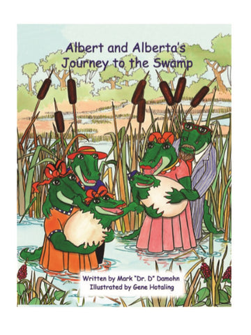 Albert and Alberta's Journey to the Swamp Book