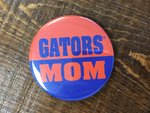 Gator Mom Button